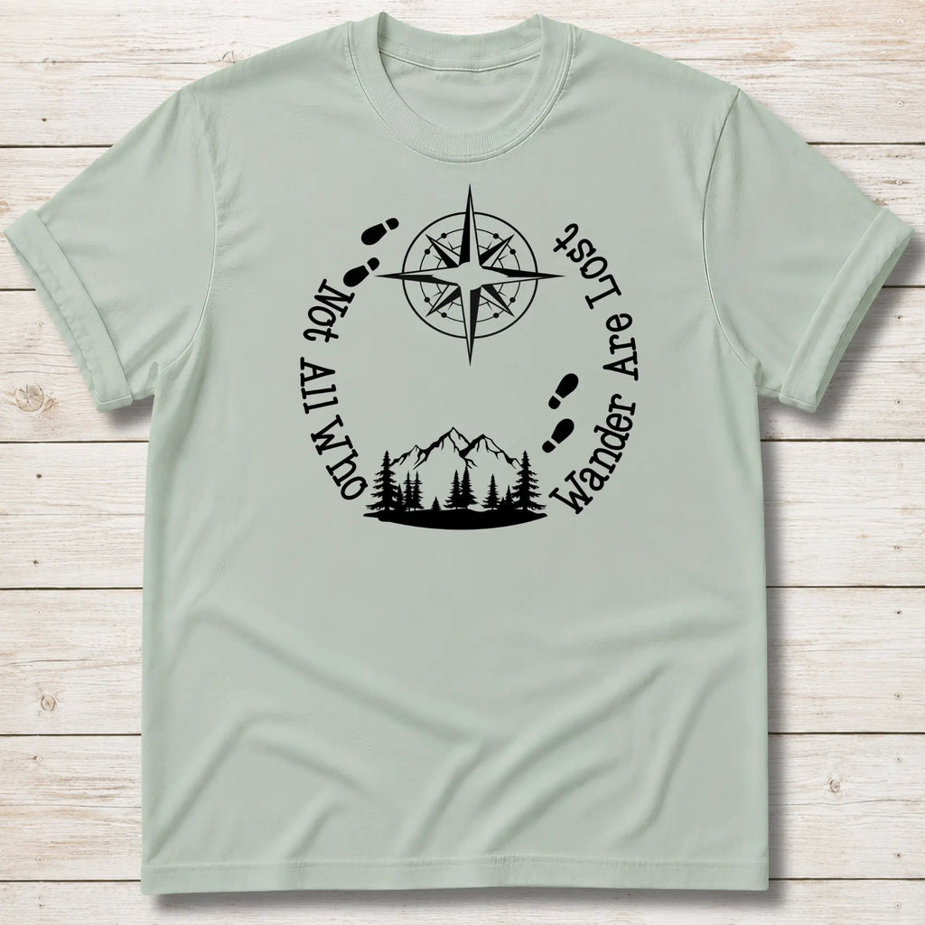 Not All Who Wander T-shirt