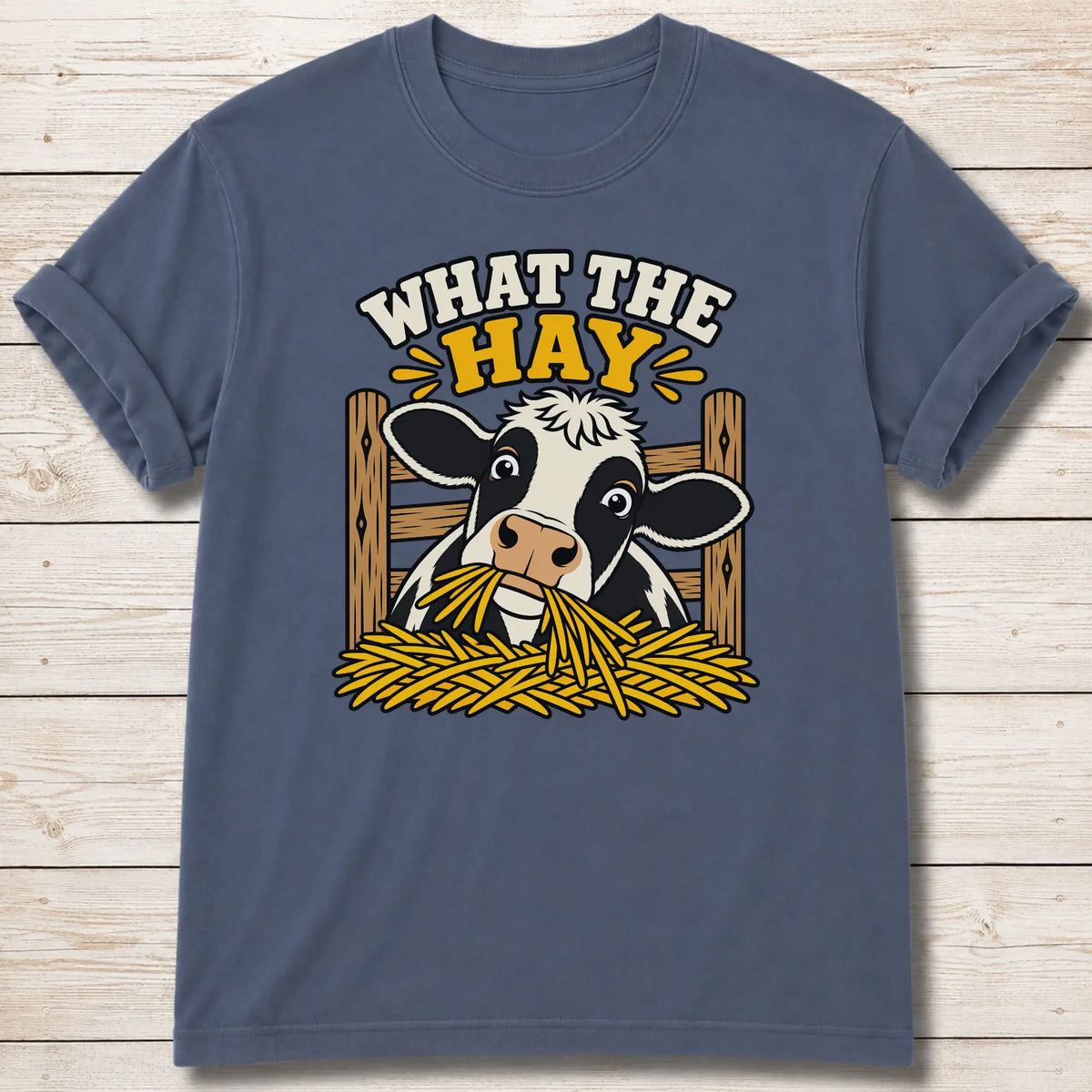What The Hay T-Shirt - Blue Jean