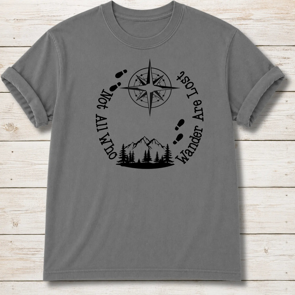 Not All Who Wander T-shirt